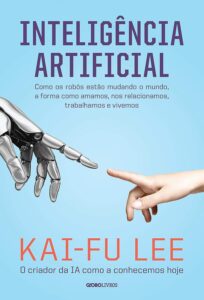 Capa do livro Inteligência Artificial de Kai-Fu Lee