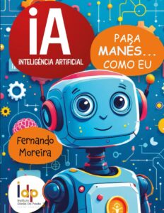 Capa do livro IA para Manés de Fernando Moreira