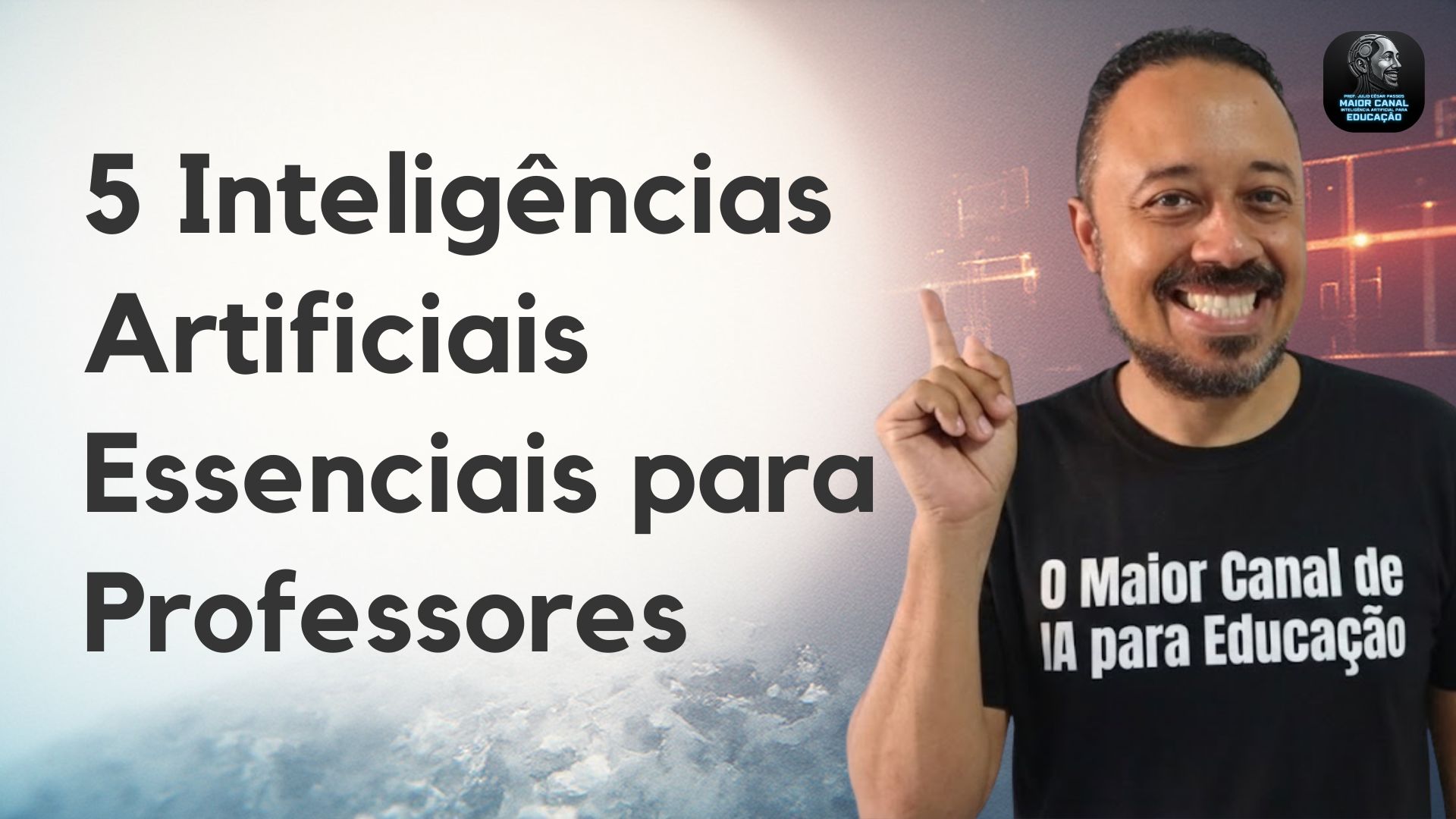 Professor apontando para o título ‘5 Inteligências Artificiais Essenciais para Professores