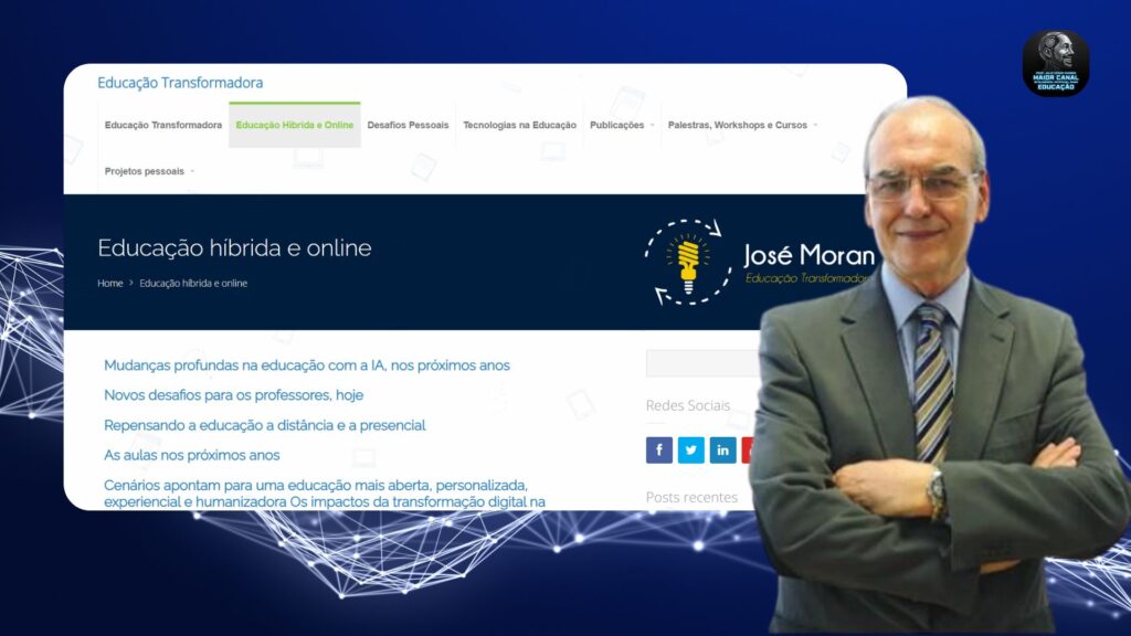 José Moran falando sobre educação híbrida e metodologias ativas