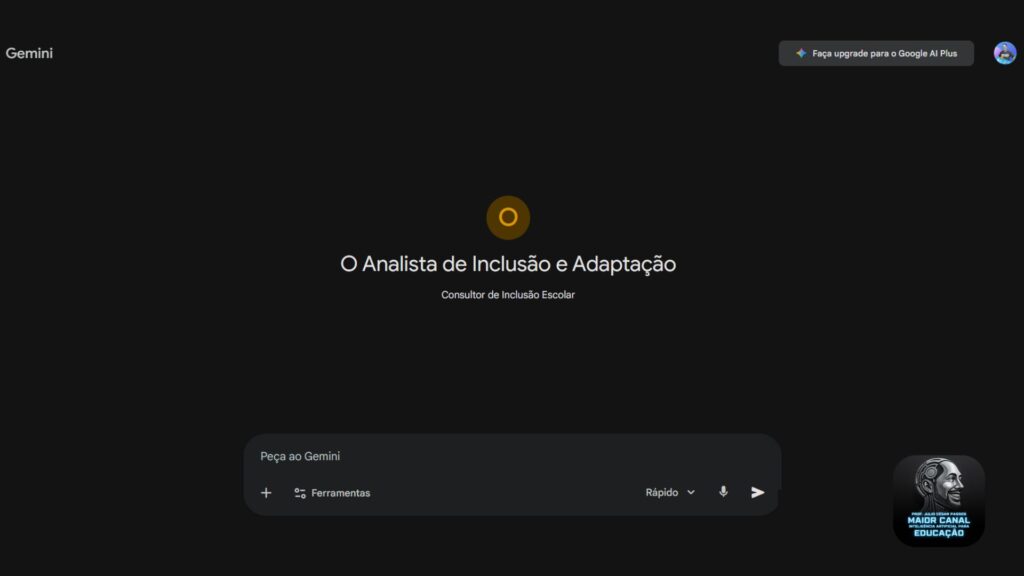 Tela do Gemini exibindo o agente de IA na educação chamado Analista de Inclusão e Adaptação para apoio à inclusão escolar