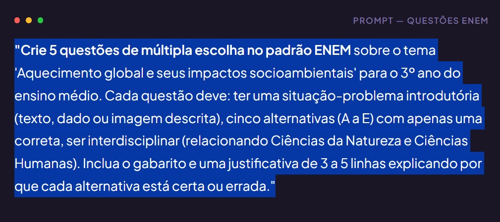 Prompt de inteligência artificial para criar questões estilo ENEM com gabarito e justificativa