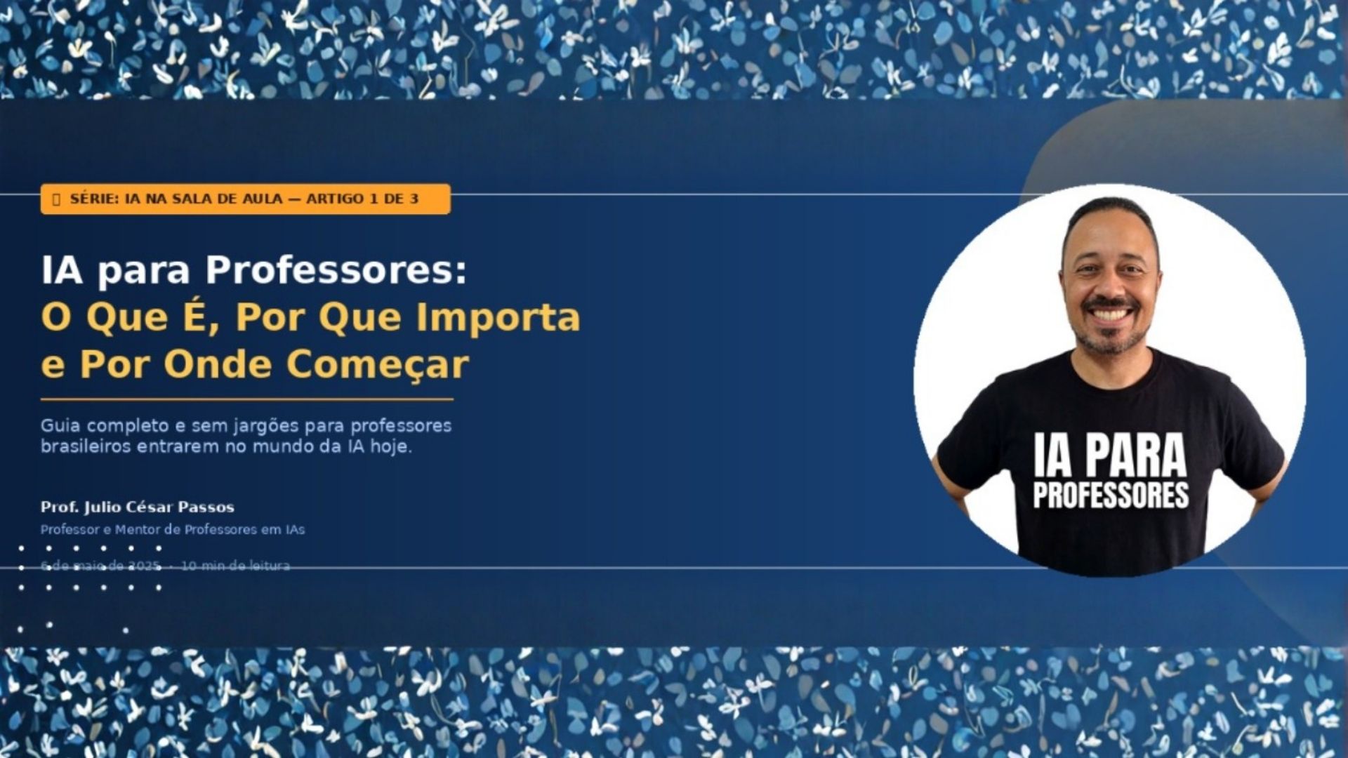 A para professores: guia completo para entender o que é, por que importa e por onde começar
