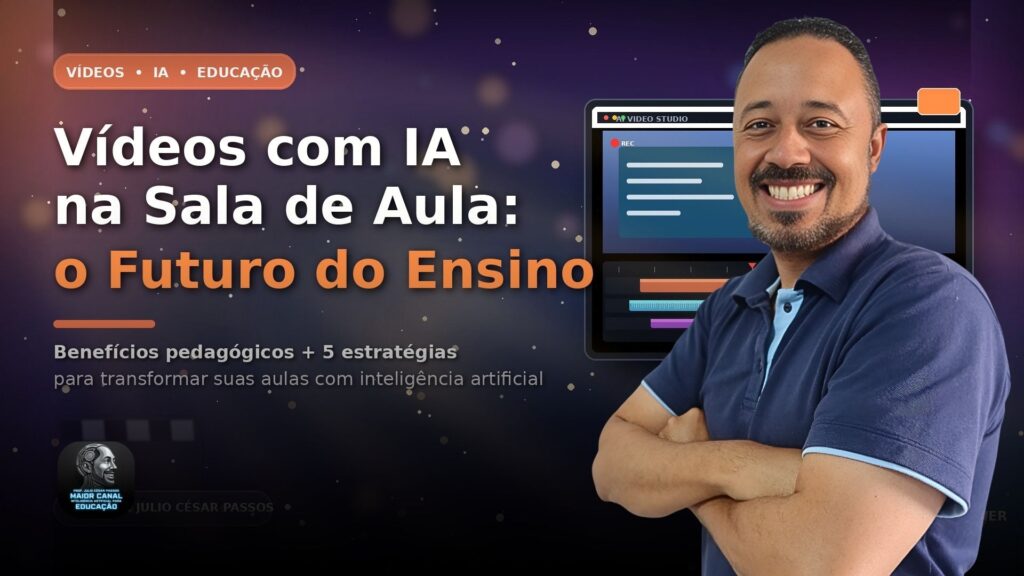 Vídeos com IA na sala de aula e o futuro do ensino