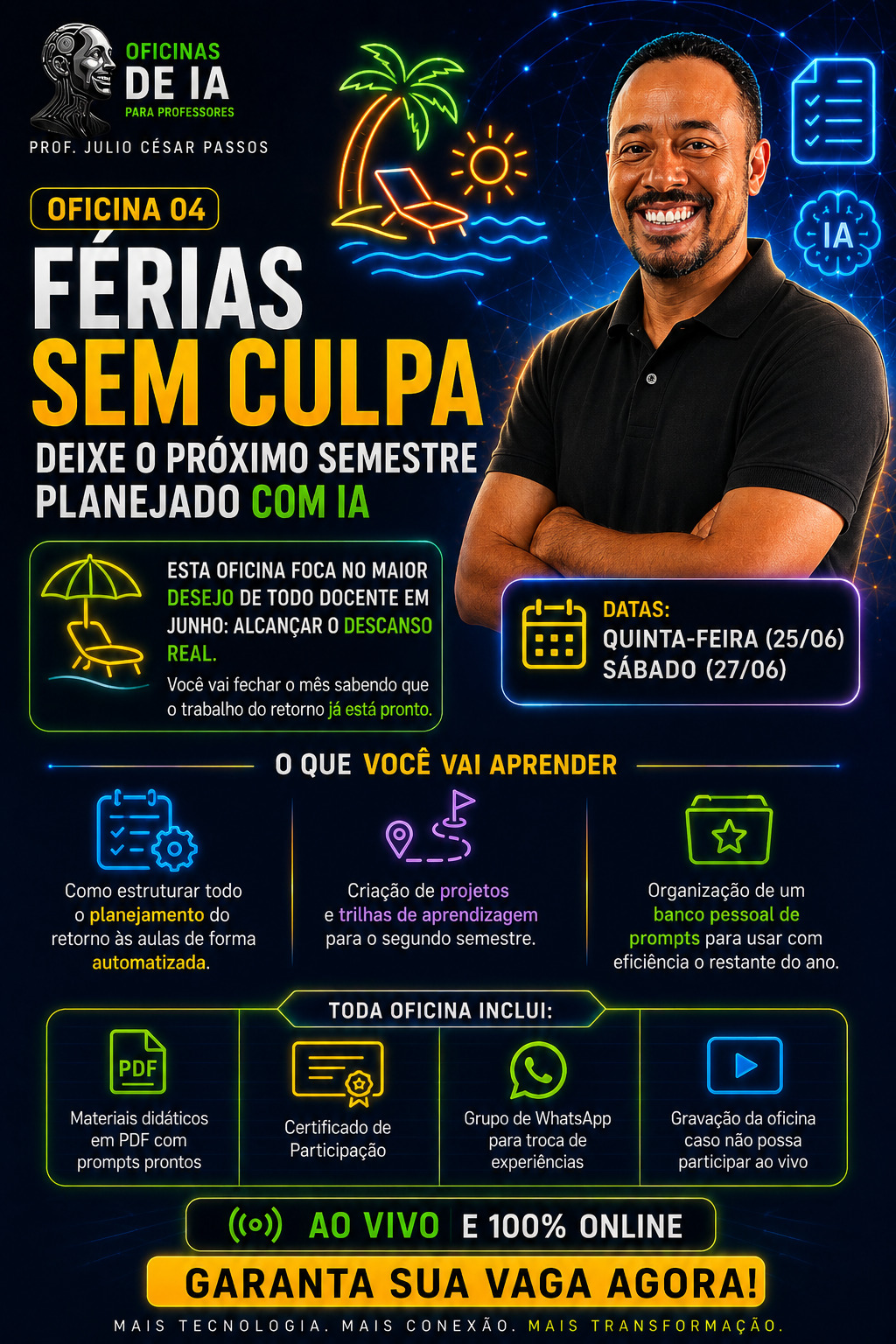 Banner de divulgação da oficina de IA para professores do professor Julio Passos em Junho de 2026