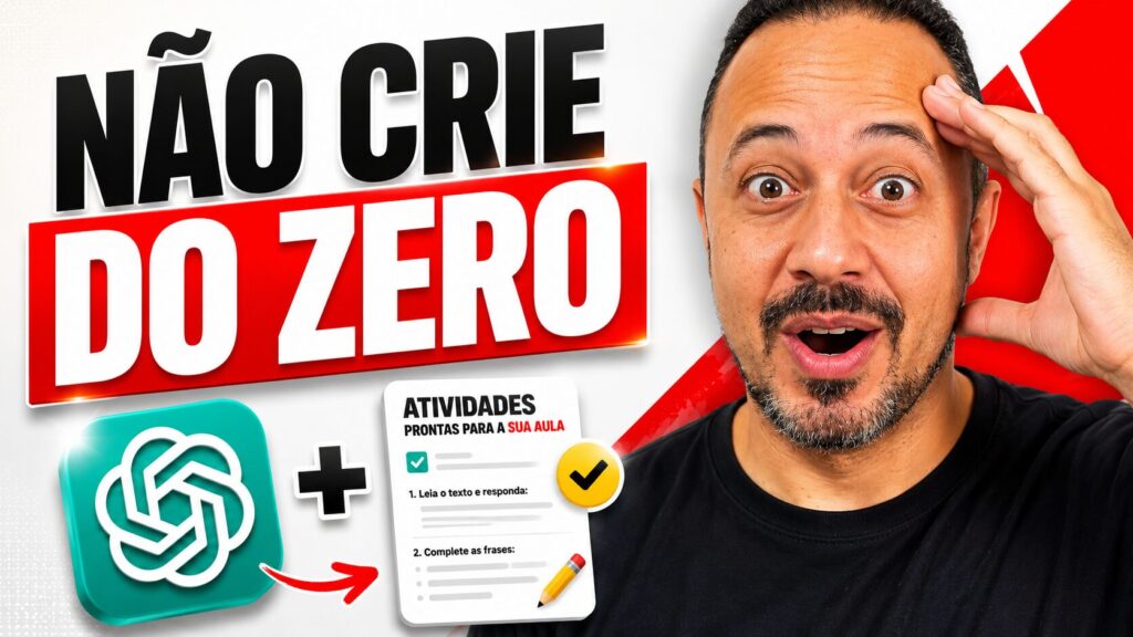 Professor surpreso ao lado do logo do ChatGPT e de uma folha de atividades, com destaque para criação de materiais prontos sem começar do zero.