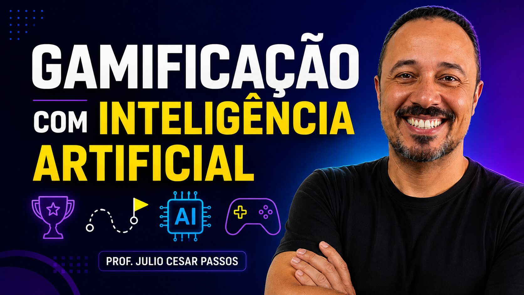 Professor sorrindo ao lado da chamada “Gamificação com Inteligência Artificial”, com ícones de troféu, caminho gamificado, IA e controle de jogo.