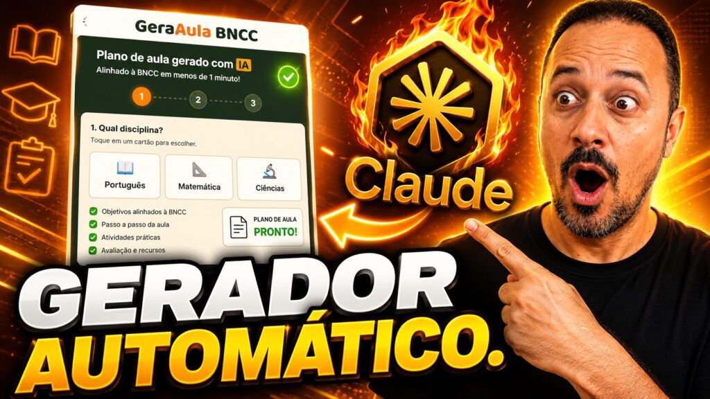 Professor apresentando um gerador automático de planos de aula com Inteligência Artificial usando Claude, alinhado à BNCC e criado em poucos minutos.