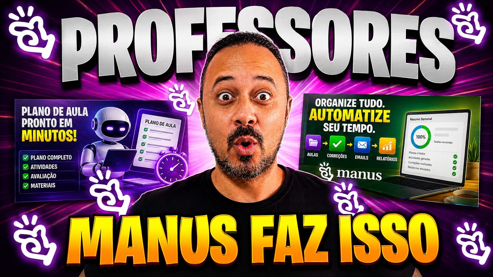 Professor surpreso ao centro, cercado por exemplos de planos de aula e automações criados com Manus para professores.