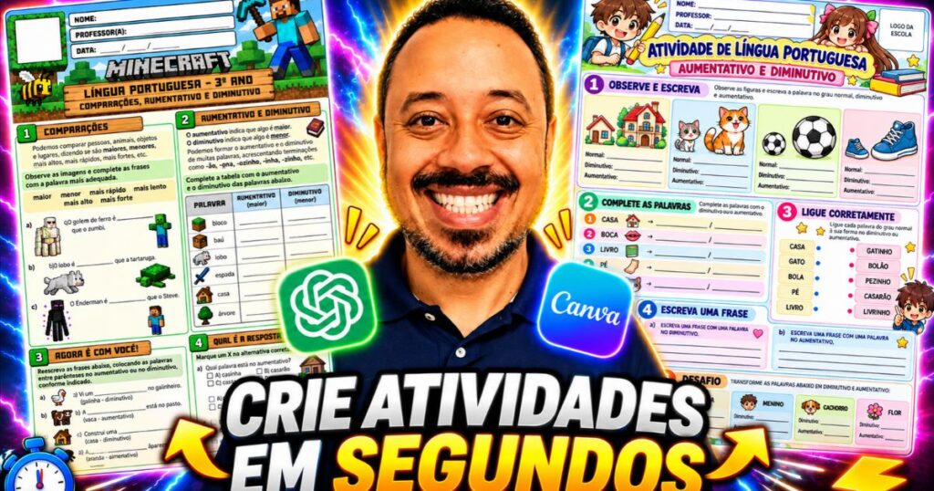 Professor sorrindo entre duas atividades escolares de Língua Portuguesa criadas com IA, com destaque para ChatGPT, Canva e a chamada “Crie atividades em segundos”.