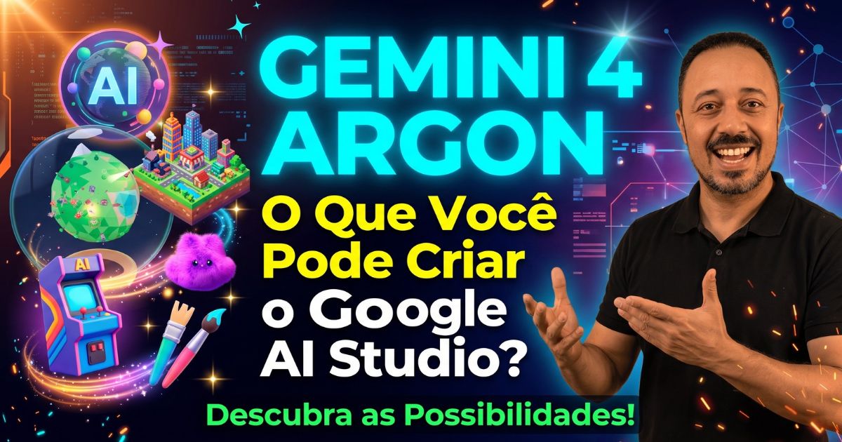 Prof. Julio César Passos apresentando o Gemini 4 Argon e as possibilidades do Google AI Studio para criar conteúdos com Inteligência Artificial, como jogos educativos, imagens, aplicativos e materiais pedagógicos.