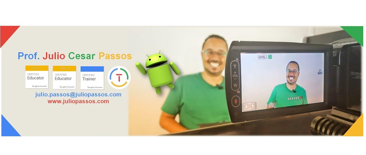 google for education missão Professor Julio Passos google for education missão Professor Julio Passos